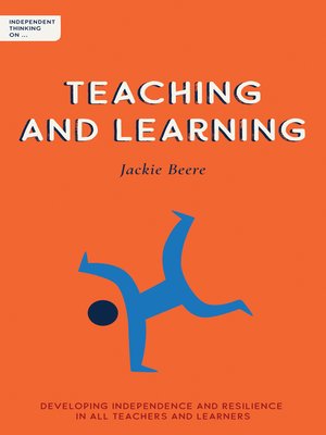 cover image of Independent Thinking on Teaching and Learning